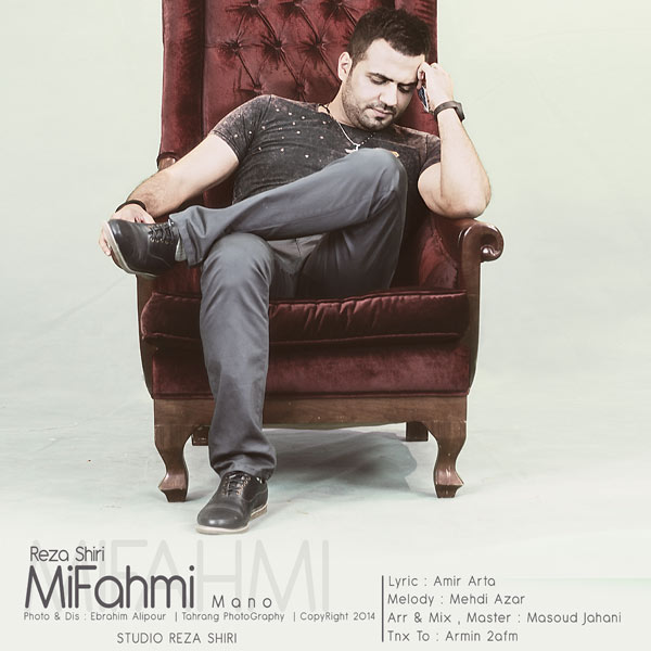 Mifahmi Mano - Reza Shiri